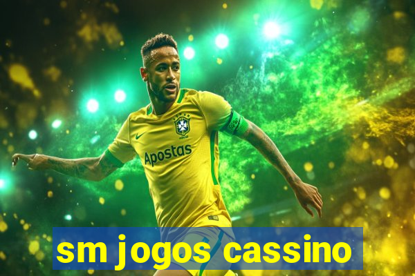 sm jogos cassino